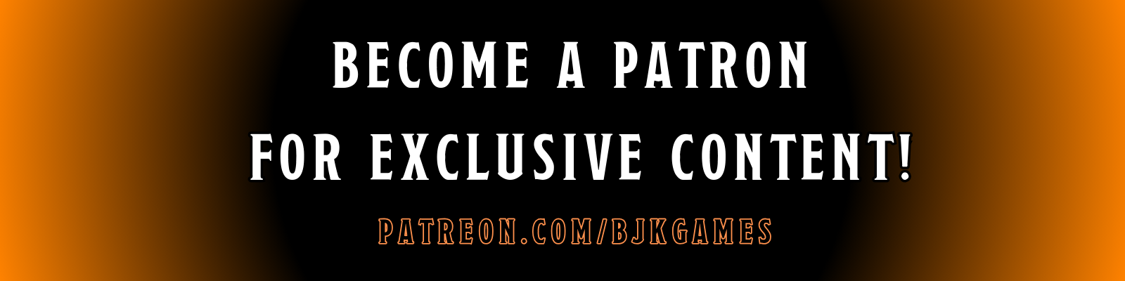 Join the BJK Games Patreon