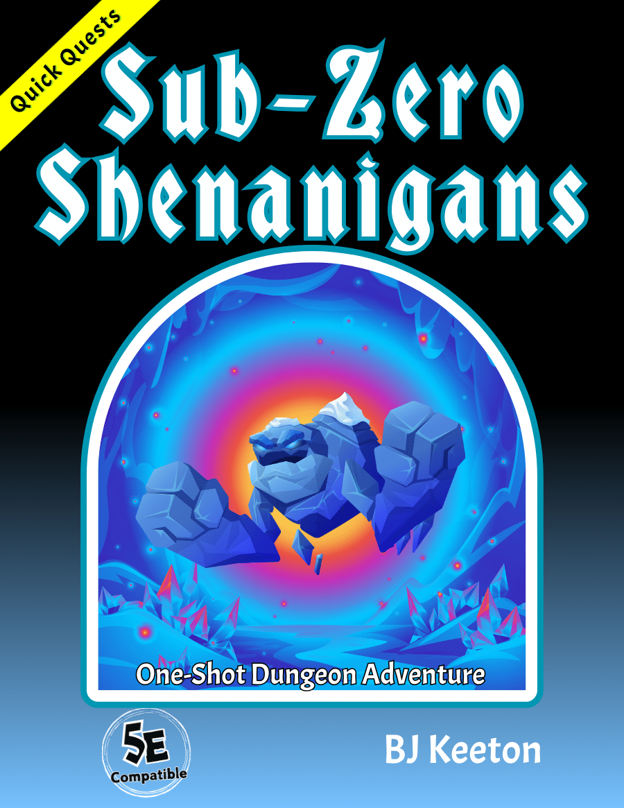 Sub Zero Shenanigans 5e